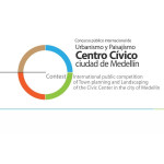 Concurso Centro Cívico - Concurso Público Internacional de Urbanismo y Paisajismo Centro Cívico ciudad de Medellín
