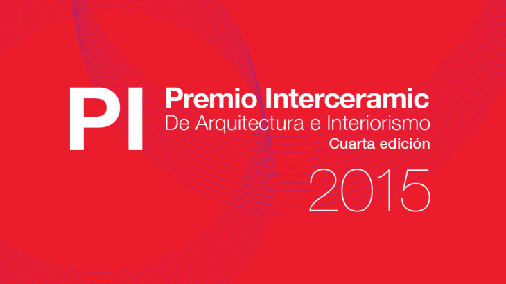 Premio Interceramic de Arquitecgtura e Interiorismo 2015