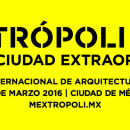 Mextrópoli 2016 - Programa de conferencias
